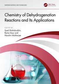 bokomslag Chemistry of Dehydrogenation Reactions and Its Applications