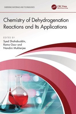 bokomslag Chemistry of Dehydrogenation Reactions and Its Applications