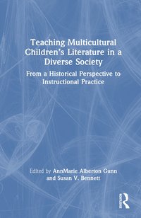 bokomslag Teaching Multicultural Children's Literature in a Diverse Society