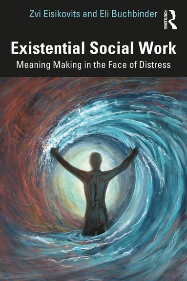 bokomslag Existential Social Work