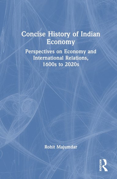 bokomslag Concise History of Indian Economy