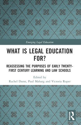 What is Legal Education for? 1