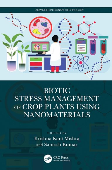 bokomslag Biotic Stress Management of Crop Plants using Nanomaterials