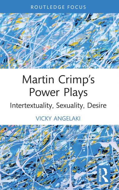 bokomslag Martin Crimp's Power Plays