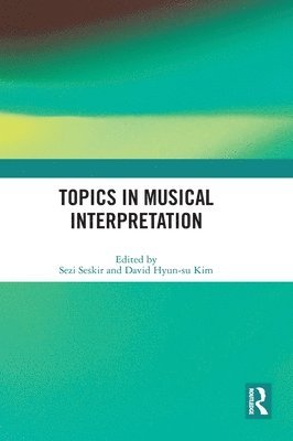 Topics in Musical Interpretation 1