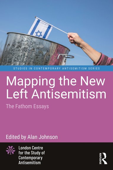 bokomslag Mapping the New Left Antisemitism