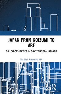 bokomslag Japan from Koizumi to Abe