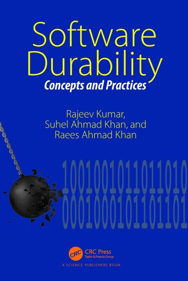 Rajeev Kumar, Suhel Ahmad Khan, Raees Ahmad Khan - Software Durability, Inbunden