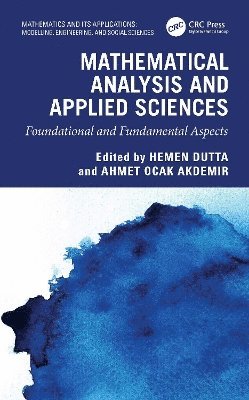 Hemen Dutta, Ahmet Ocak Akdemir, Gauhati University) Dutta, Hemen (Department of Mathematics - Mathematical Analysis for Engineering and Applied Sciences, Inbunden