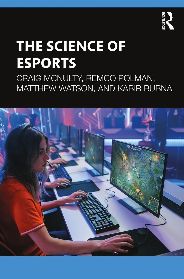 Craig McNulty, Remco Polman, Matthew Watson, Kabir Bubna - Science of Esports, Häftad