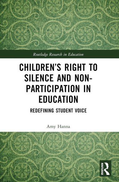 bokomslag Children's Right to Silence and Non-Participation in Education