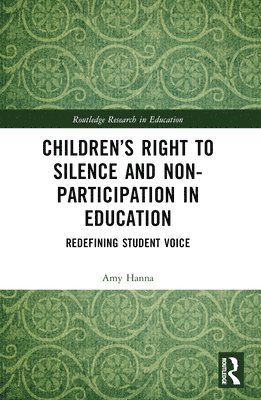 Childrens Right to Silence and Non-Participation in Education 1