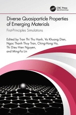 bokomslag Diverse Quasiparticle Properties of Emerging Materials