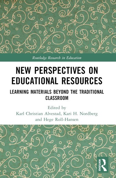 Karl Christian Alvestad, Kari H. Nordberg, Hege Roll-Hansen - New Perspectives on Educational Resources, Häftad