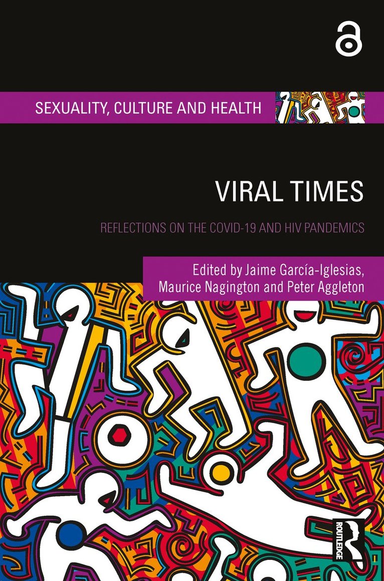 Jaime García-Iglesias, Maurice Nagington, Peter Aggleton, Jaime Garcia-Iglesias, Australia) Aggleton, Peter (UNSW - Viral Times, Inbunden