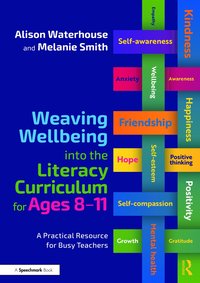 bokomslag Weaving Wellbeing into the Literacy Curriculum for Ages 8-11