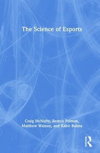 bokomslag The Science of Esports