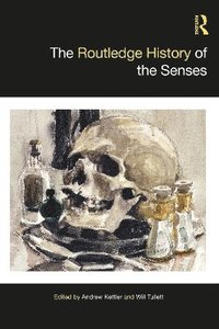 bokomslag The Routledge History of the Senses