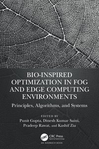 bokomslag Bio-Inspired Optimization in Fog and Edge Computing Environments