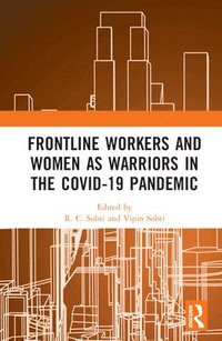 bokomslag Frontline Workers and Women as Warriors in the Covid-19 Pandemic
