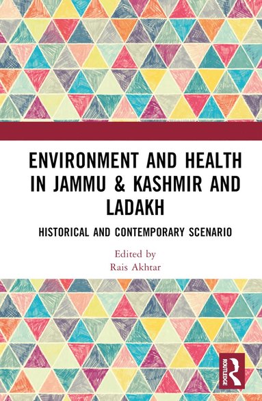 bokomslag Environment and Health in Jammu & Kashmir and Ladakh