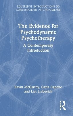 bokomslag The Evidence for Psychodynamic Psychotherapy