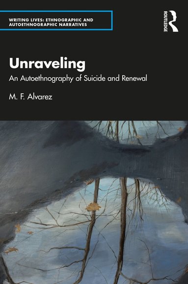 M. F. Alvarez - Unraveling, Häftad