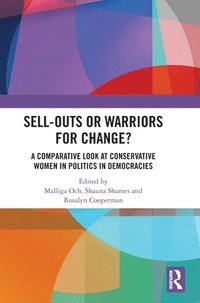 bokomslag Sell-Outs or Warriors for Change?