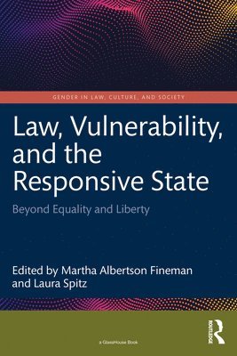 Law, Vulnerability, and the Responsive State 1