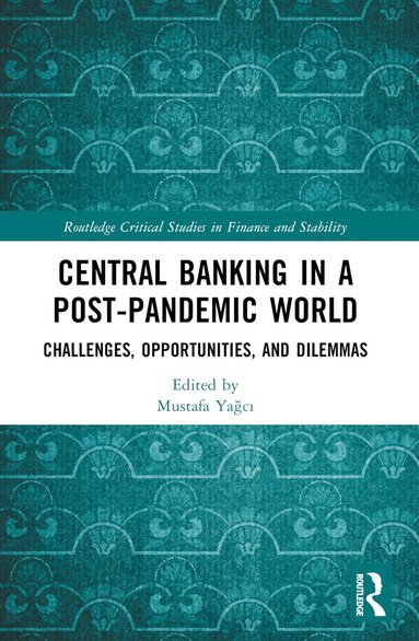 Mustafa Yağcı - Central Banking in a Post-Pandemic World, Häftad