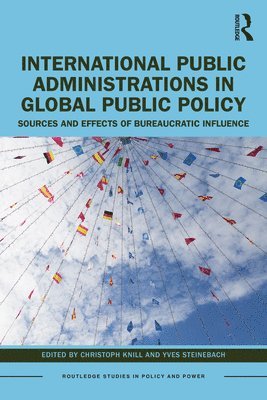 International Public Administrations in Global Public Policy 1