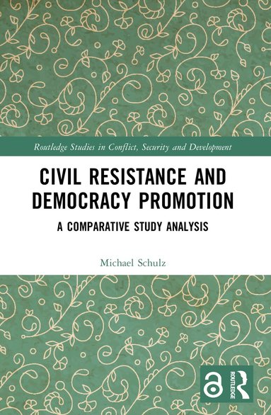 Michael Schulz - Civil Resistance and Democracy Promotion, Häftad