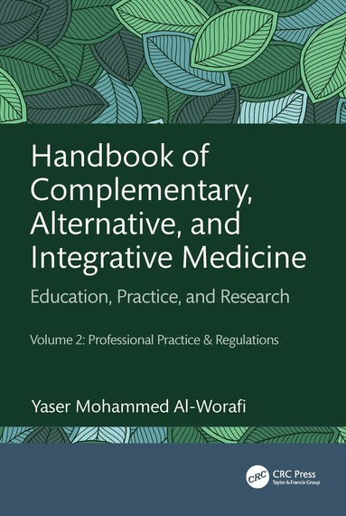 bokomslag Handbook of Complementary, Alternative, and Integrative Medicine