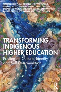 bokomslag Transforming Indigenous Higher Education