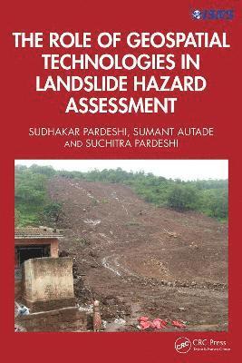 bokomslag The Role of Geospatial Technologies in Landslide Hazard Assessment