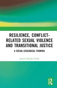 bokomslag Resilience, Conflict-Related Sexual Violence and Transitional Justice