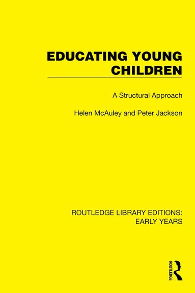 Helen McAuley, Peter Jackson - Educating Young Children, Inbunden