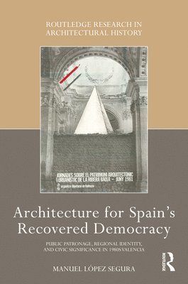 bokomslag Architecture for Spain's Recovered Democracy