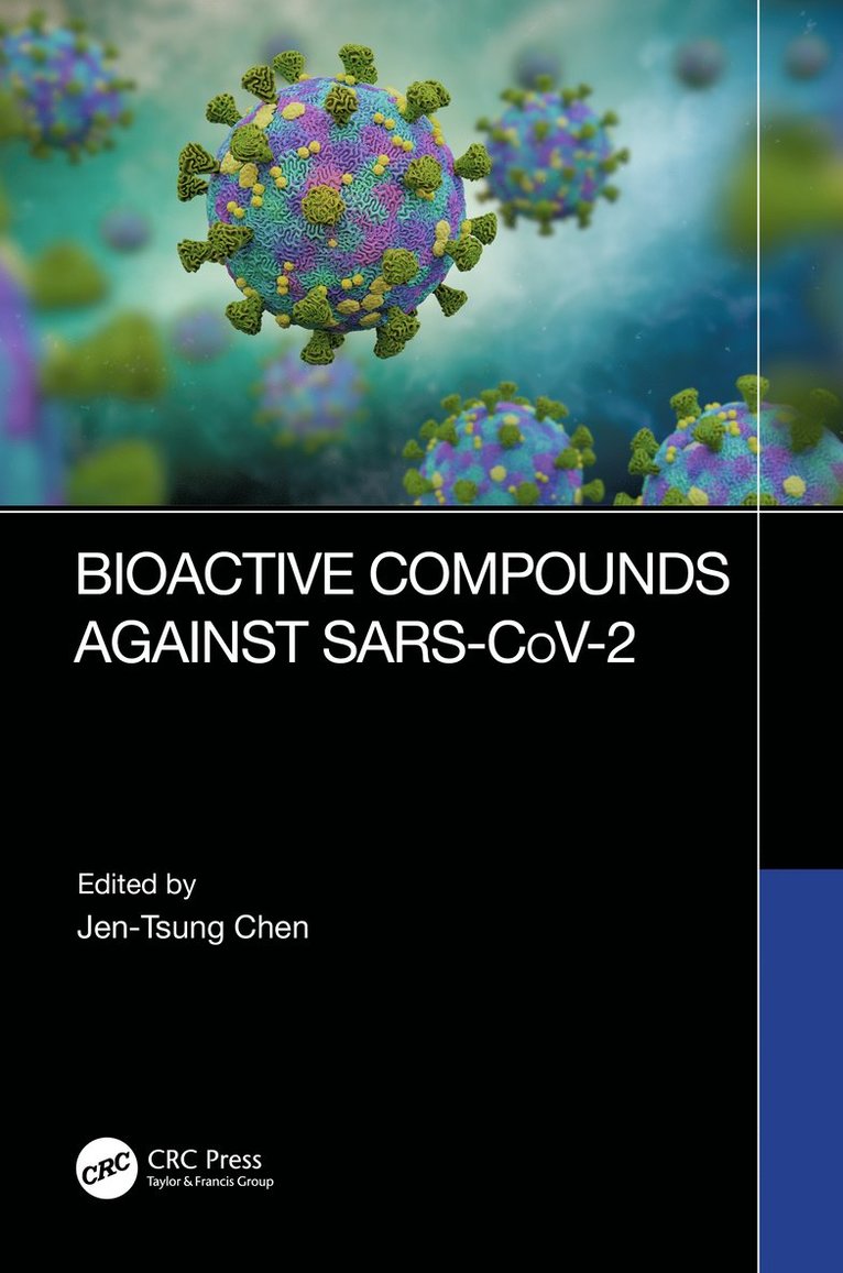 Jen-Tsung Chen - Bioactive Compounds Against SARS-CoV-2, Inbunden