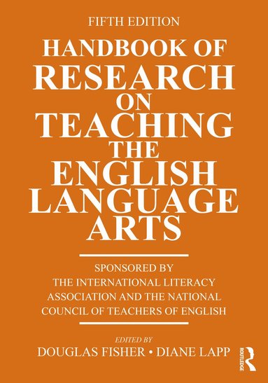 Douglas Fisher, Diane Lapp - Handbook of Research on Teaching the English Language Arts, Häftad