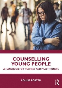 bokomslag Counselling Young People