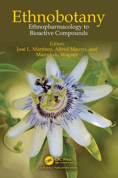 José L. Martinez, Alfred Maroyi, Marcelo L. Wagner - Ethnobotany, Häftad