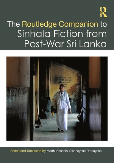 bokomslag Routledge Companion to Sinhala Fiction from Post-War Sri Lanka