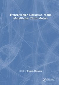 bokomslag Transalveolar Extraction of the Mandibular Third Molars