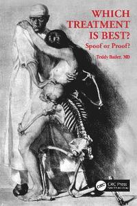 bokomslag Which Treatment Is Best? Spoof or Proof?