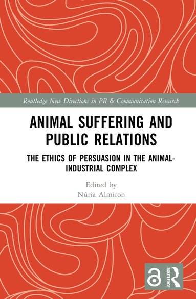 Núria Almiron - Animal Suffering and Public Relations, Inbunden