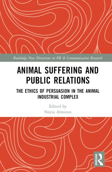 bokomslag Animal Suffering and Public Relations