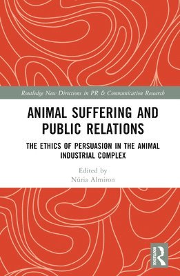 Animal Suffering and Public Relations 1