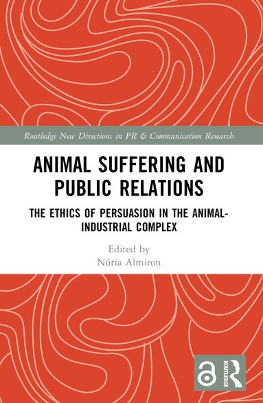 Núria Almiron - Animal Suffering and Public Relations, Häftad