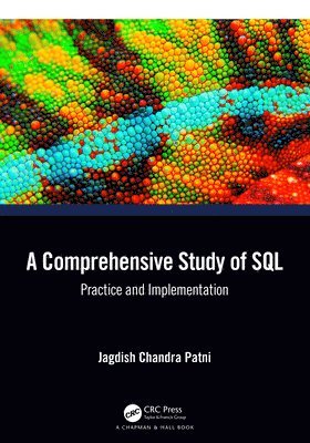 Jagdish Chandra Patni, Jagdish Chandra (UPES Dehradun) Patni - Comprehensive Study of SQL, Inbunden